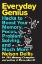 Everyday Genius: Hacks to Boost Your Memory, Focus, Problem-Solving, and Much More
